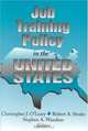 Job Training Policy In The United States, 