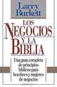 Los Negocios Y La Biblia, Larry Burkett 