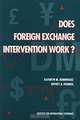 Does Foreign Exchange Intervention Work?, Kathryn M. Dominguez, Jeffrey A. Frankel 