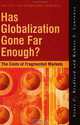Has Globalization Gone Far Enough?: The Costs of Fragmented Markets, Scott Bradford, Robert Z. Lawrence 