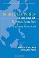 Industrial Policy in an Era of Globalization: Lessons from Asia, Marcus Noland, Howard Pack 
