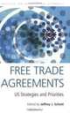 Free Trade Agreements: US Strategies and Priorities (Institute for International Economics Special Report), 