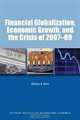 Financial Globalization, Economic Growth, and the Crisis of 2007-09, William R. Cline 