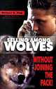Selling Among Wolves: Without Joining the Pack!, Michael Q. Pink 
