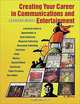 Creating Your Career in Communications and Entertainment, Leonard Mogel 