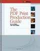 Pdf Print Production Guide, the, Joseph Marin 