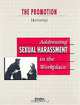 Addressing Sexual Harassment in the Workplace, The Promotion Activity (Sexual Harrasment Series), Pfeiffer & Company 