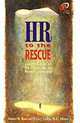 HR to the Rescue: Case Studies of HR Solutions to Business Challenges, 