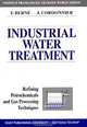 Industrial Water Treatment in Refineries and Petrochemical Plants (Publications De L