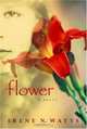 Flower, Irene N. Watts 