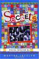Secrets: Stories Selected by Marthe Jocelyn, Marthe Jocelyn 