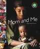 Mom and Me (Early Reader), Marla Stewart Konrad 