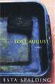 Lost August, Esta Spalding 