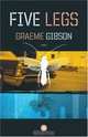 Five Legs, Graeme Gibson 