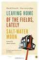 Leaving Home, Of the Fields, Lately, and Salt-Water Moon: Three Mercer Plays, David French 