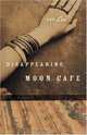 Disappearing Moon Cafe: A Novel, Sky Lee 
