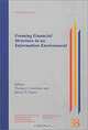 Framing Financial Structure in an Information Environment (John Deutsch Institute for the Study of Economic Policy), Thomas J. Courchene, Edwin H. Neave 