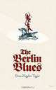 The Berlin Blues, Drew Hayden Taylor 