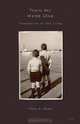 Then We Were One: Fragments of Two Lives, Fred A. Reed 