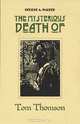 The Mysterious Death of Tom Thomson (Graphic Novels), George A. Walker 