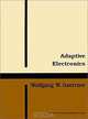 Adaptive Electronics, Wolfgang Gaertner 