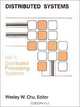 Distributed Systems: Distributed Processing Systems (Distributed Systems), Wesley W. Chu 