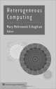 Heterogeneous Computing (Artech House Computer Science Library), Mary M. Eshaghian 