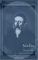 John Dee: 1527-1608 (Ibis Western Mystery Tradition), Charlotte Fell Smith 