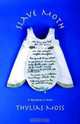Slave Moth: A Narrative in Verse, Thylias Moss 