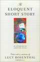 The Eloquent Short Story, 