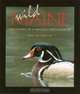 Wild Maine: Discoveries of a Wildlife Photographer, Bill, Jr. Silliker 