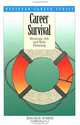 Career Survival : Strategic Job and Role Planning (Pfeiffer Career Series), Edgar H. Schein 