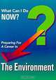 Preparing for a Career in the Environment (What Can I Do Now?), Ferguson Staff 