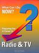 Preparing for a Career in Radio & TV (What Can I Do Now?), Ferguson Staff 