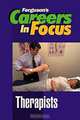 Careers in Focus: Therapists (Careers in Focus), 