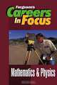 Careers in Focus: Mathematics & Physics (Careers in Focus), Carole O