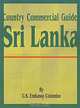 Country Commercial Guide: Sri Lanka (Country Commercial Guides), U.S. Embassy Colombo 