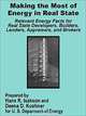 Making the Most of Energy in Real State: Relevant Energy Facts for Real State Developers, Builders, Lenders, Appraisers, and Brokers, U S. Department of Energy, Deena D. Kushner, Hans R. Isakson 