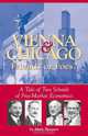 Vienna and Chicago, Friends or Foes?: A Tale of Two Schools of Free Market Economics, Mark Skousen 