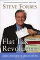 Flat Tax Revolution: Using a Postcard to Abolish the IRS, Steve Forbes 