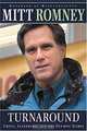 Turnaround: Crisis, Leadership, and the Olympic Games, Mitt Romney 
