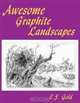 Awesome Graphite Landscapes, E. J. Gold 