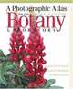 A Photographic Atlas for the Botany Laboratory, Kent M. Van De Graaff, Samuel R. Rushforth, John L. Crawley 