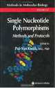 Single Nucleotide Polymorphisms / Methods and Protocols, Kwok Pui-Yan 
