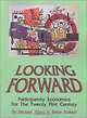 Looking Forward: Participatory Economics in the Twenty First Century, Michael Albert, Robin Hahnel 