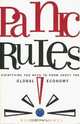 Panic Rules!: Everything You Need to Know About the Global Economy, Robin Hahnel 