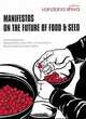 Manifestos on the Future of Food and Seed, Vandana Shiva 