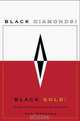 Black Diamonds! Black Gold!: The Saga of Texas Pacific Coal and Oil Company, Don Woodard 