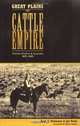 Great Plains Cattle Empire: Thatcher Brothers And Associates, 1875-1945, Paul E. Patterson 