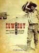 Cowboy Park: Steer Roping Contests on the Border (Plains Histories) (Plains Histories) (Grover E. Murray Studies in the American Southwest), John O. Baxter 